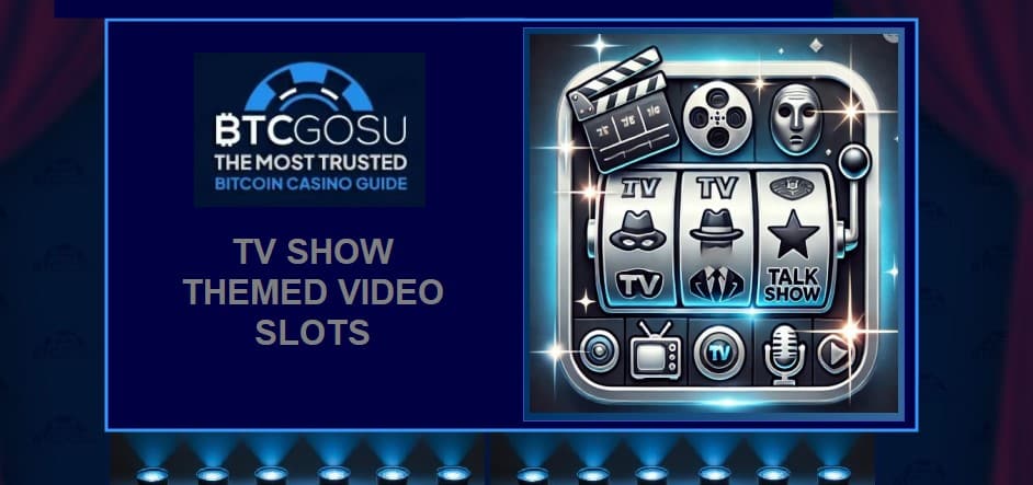 TV show inspired video slots guide